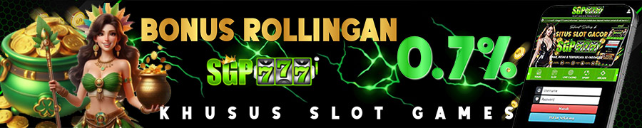 BONUS ROLLINGAN SLOT 0,7% SGP777